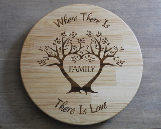 Lazy Susan Where There Is Family - extra large 60cm - Haisley Design