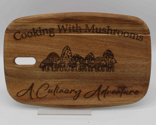 Mushroom Chopping board - Cooking With Mushrooms A Culinary Adventure