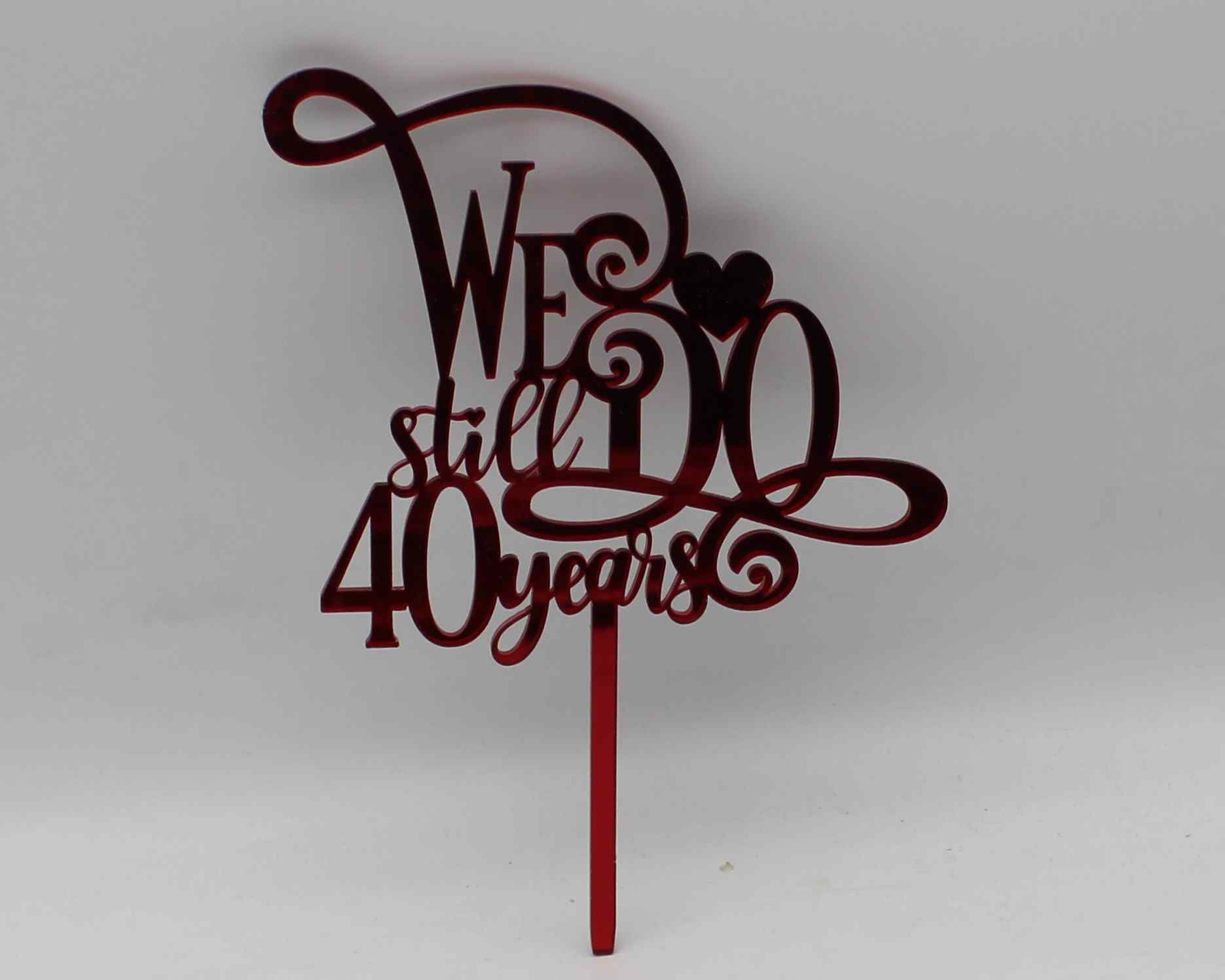 We Still Do Cake Topper - Haisley Design