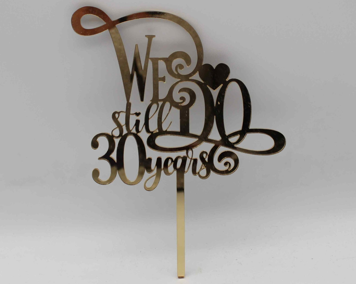 We Still Do Cake Topper - Haisley Design